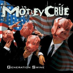 Album Mötley Crüe - Generation Swine