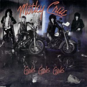 Album Mötley Crüe - Girls, Girls, Girls