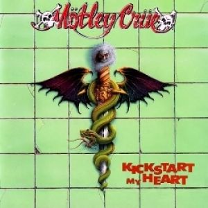 Album Mötley Crüe - Kickstart My Heart