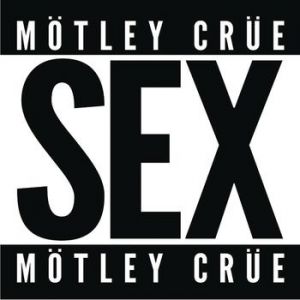 Album Mötley Crüe - Sex
