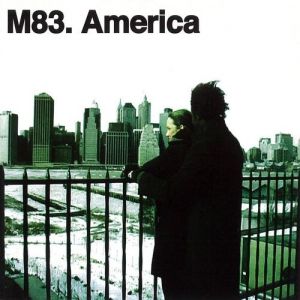 Album M83 - America