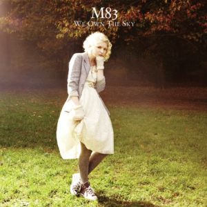 Album M83 - We Own the Sky