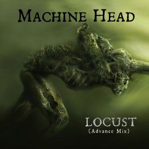 Album Locust - Machine Head
