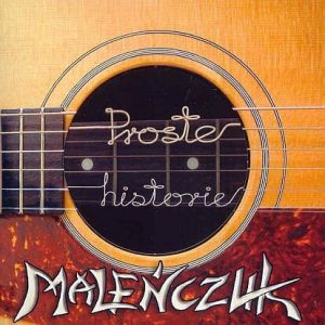 Album Proste historie - Maciej Maleńczuk