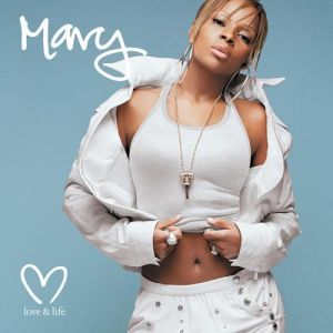 Album Mary J. Blige - Love & Life