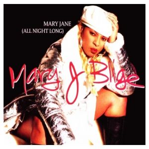 Mary J. Blige Mary Jane (All Night Long), 1995