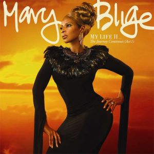 Album Mary J. Blige - My Life II... The Journey Continues (Act 1)