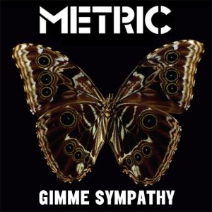 Metric Gimme Sympathy, 2009