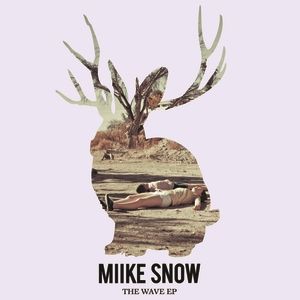 Album Miike Snow - The Wave