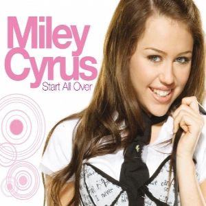 Album Miley Cyrus - Start All Over