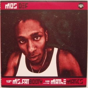 Mos Def Ms. Fat Booty, 1999