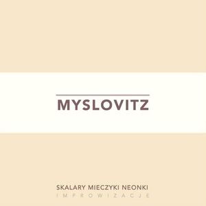 Album Myslovitz - Skalary, mieczyki, neonki