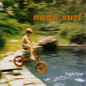 Album Nada Surf - High/Low