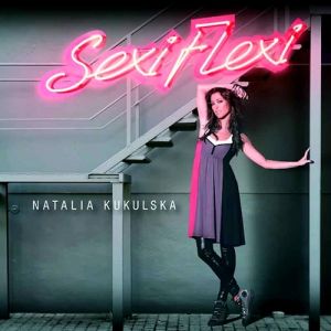 Album Sexi Flexi - Natalia Kukulska