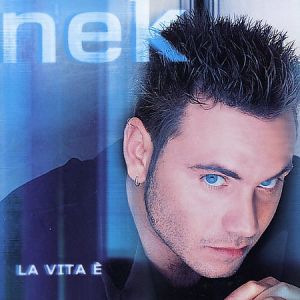 Album Nek - La vita è /La vida es