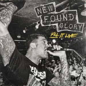 Album New Found Glory - Kill it Live