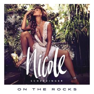 Album Nicole Scherzinger - On the Rocks