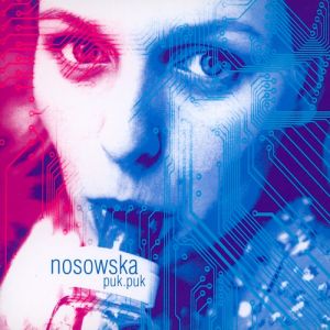 Album Nosowska - puk.puk