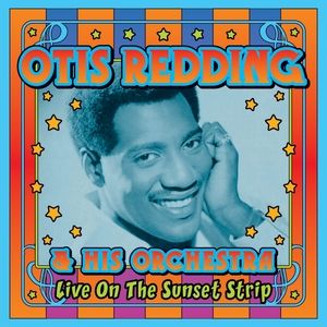 Album Otis Redding - Live on the Sunset Strip