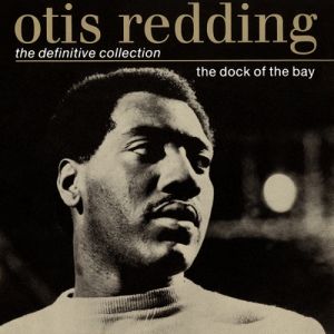 Album Otis Redding - The Dock of the Bay - The Definitive Collection