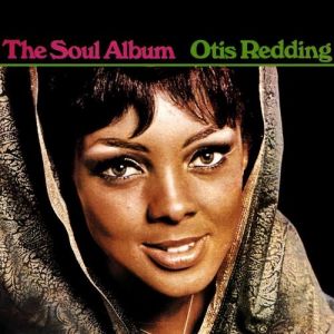 Album Otis Redding - The Soul Album