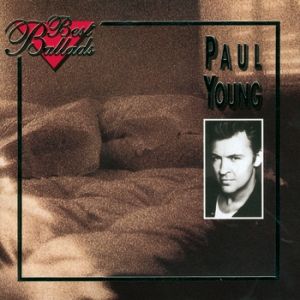 Album Paul Young - Best Ballads