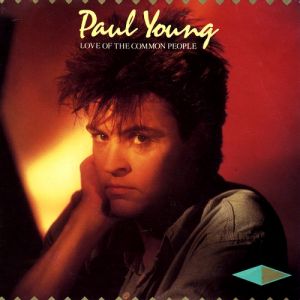 Paul Young Love of the Common People, 1982