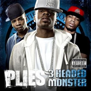 Album Plies - 3 Headed Monster