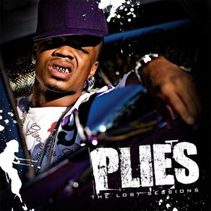 The Lost Sessions - Plies