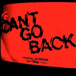 Primal Scream Can't Go Back, 2008