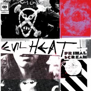 Album Primal Scream - Evil Heat