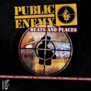 Album Beats and Places - Public Enemy