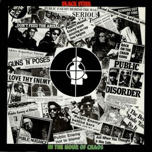Album Public Enemy - Black Steel in the Hour of Chaos