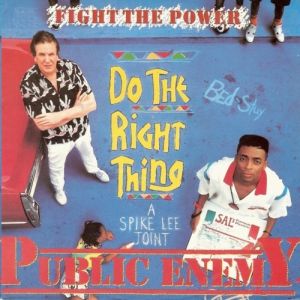 Public Enemy : Fight the Power