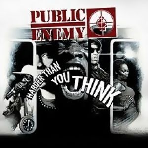Album Public Enemy - Harder Than You Think
