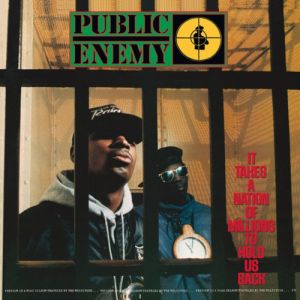 Album Public Enemy - It Takes a Nation of Millions to Hold Us Back