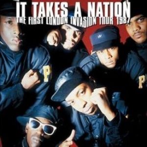 Public Enemy : It Takes a Nation: The First London Invasion Tour 1987