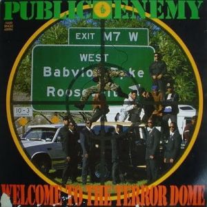 Public Enemy Welcome to the Terrordome, 1990