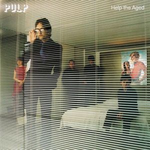 Album Pulp - Help the Aged