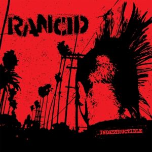 Album Rancid - Indestructible