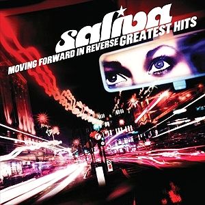 Album Saliva - Moving Forward in Reverse: Greatest Hits