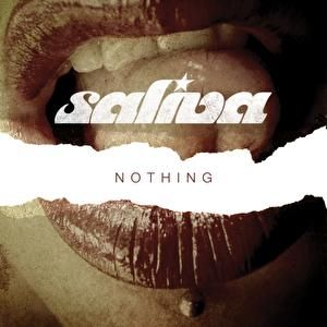 Saliva : Nothing