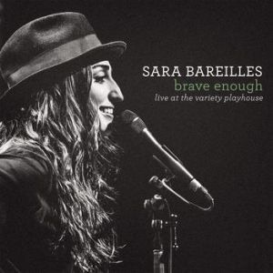 Album Sara Bareilles - Brave Enough: Live at the Variety Playhouse