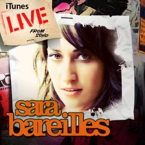 Sara Bareilles : iTunes Live from SoHo