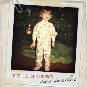Sara Bareilles Love Is Christmas, 2011