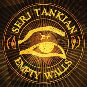 Album Serj Tankian - Empty Walls