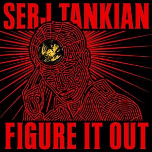 Album Figure It Out - Serj Tankian