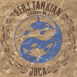 Album Serj Tankian - Orca