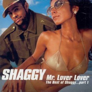 Album Shaggy - Mr. Lover Lover – The Best of Shaggy... Part 1