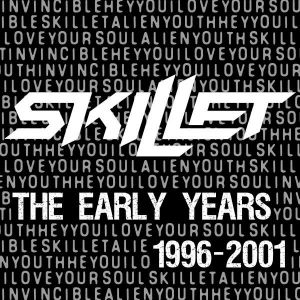 Skillet : The Early Years (1996–2001)